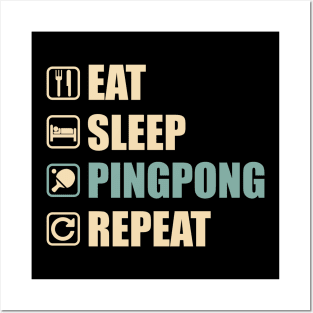 Eat Sleep Pingpong Repeat - Funny Pingpong Lovers Gift Posters and Art